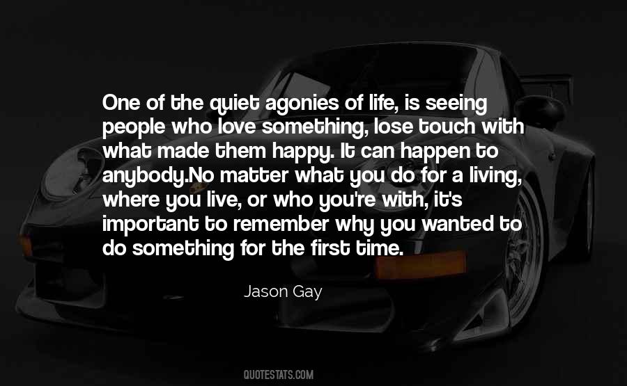 Quotes About Seeing The Love Of Your Life #688857