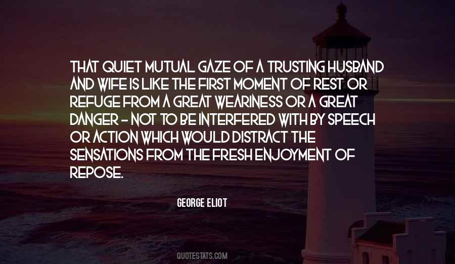 Quotes About A Great Moment #141431