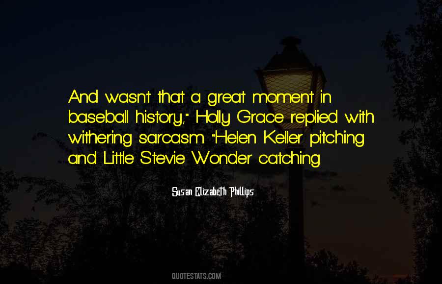 Quotes About A Great Moment #1711004