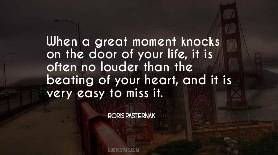 Quotes About A Great Moment #697823