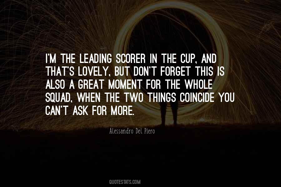 Quotes About A Great Moment #871185