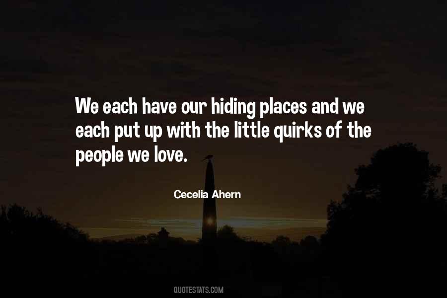 Quotes About Hiding Places #632778