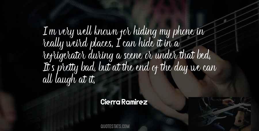 Quotes About Hiding Places #664262