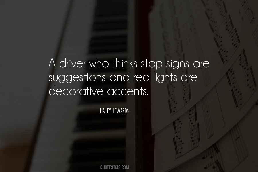 Lights Stop Quotes #983840