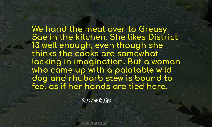 A Woman Who Cooks Quotes #881350