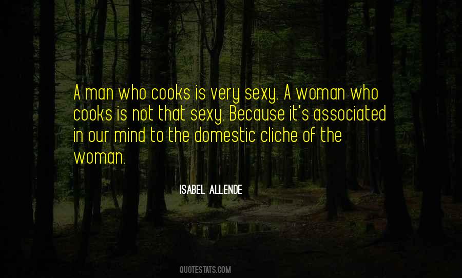 A Woman Who Cooks Quotes #949826