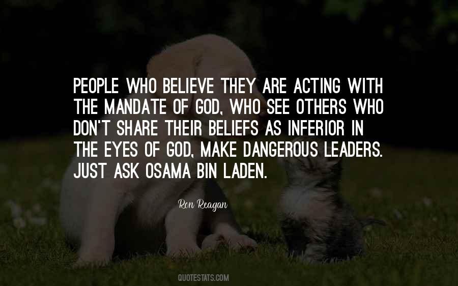 Quotes About Dangerous Leaders #1023322