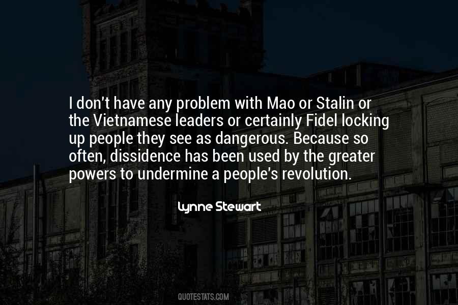 Quotes About Dangerous Leaders #229398