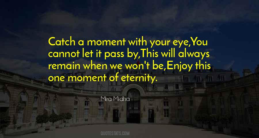 Moment With Quotes #1570677