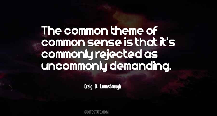 Quotes About Common Sense And Wisdom #1429892