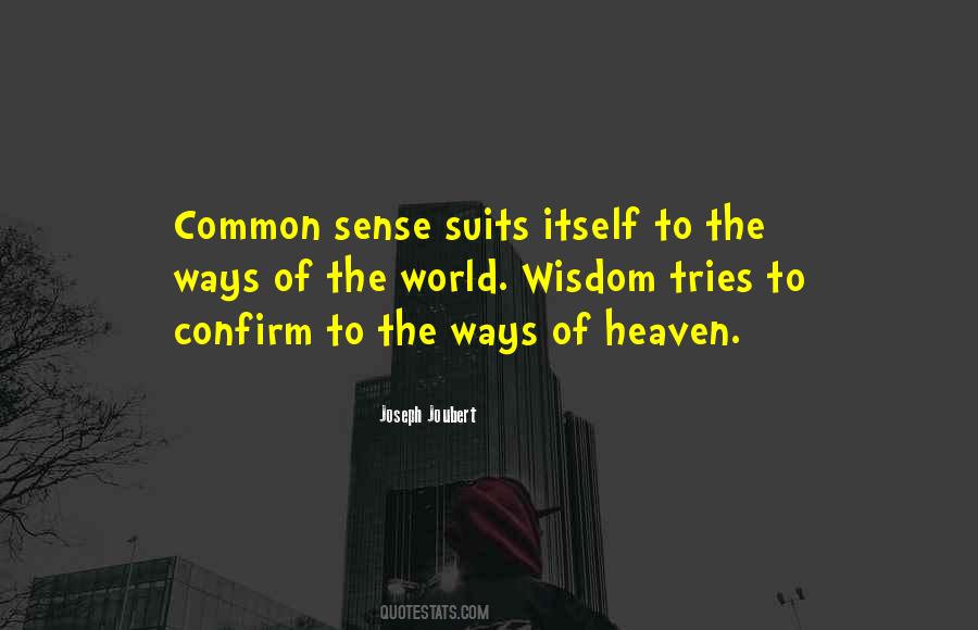 Quotes About Common Sense And Wisdom #1822895