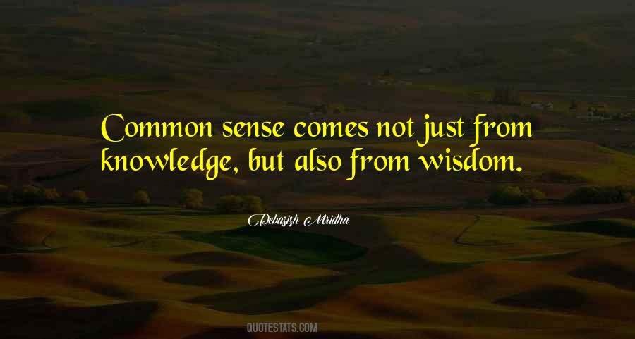 Quotes About Common Sense And Wisdom #1840433