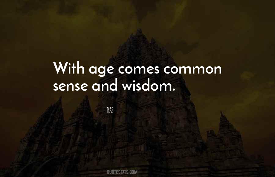 Quotes About Common Sense And Wisdom #719640