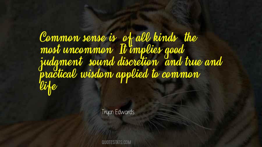 Quotes About Common Sense And Wisdom #757027