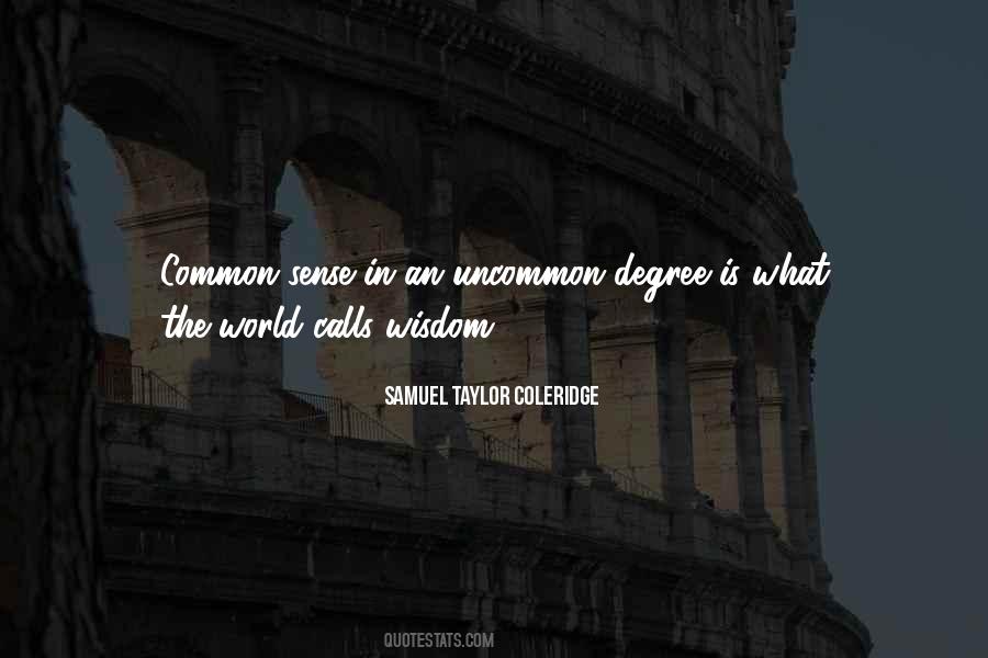 Quotes About Common Sense And Wisdom #886710