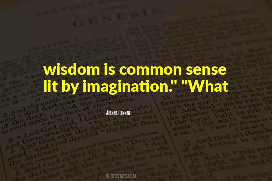 Quotes About Common Sense And Wisdom #928319
