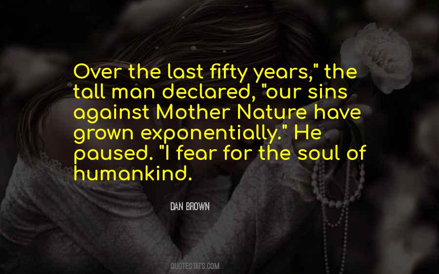 Nature Of The Soul Quotes #219020