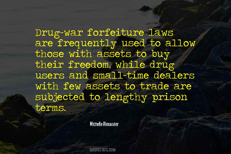 Quotes About Forfeiture #710952