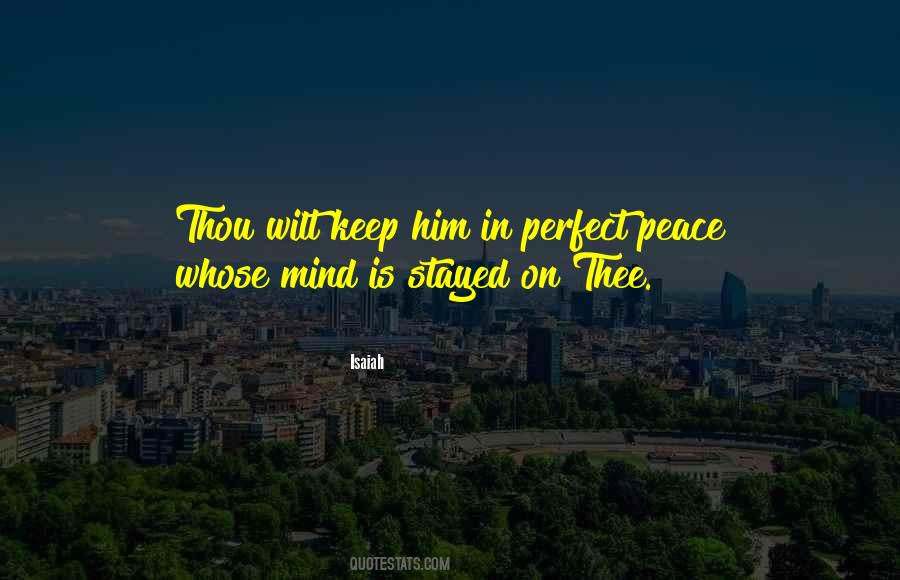 Perfect Peace Quotes #1720877