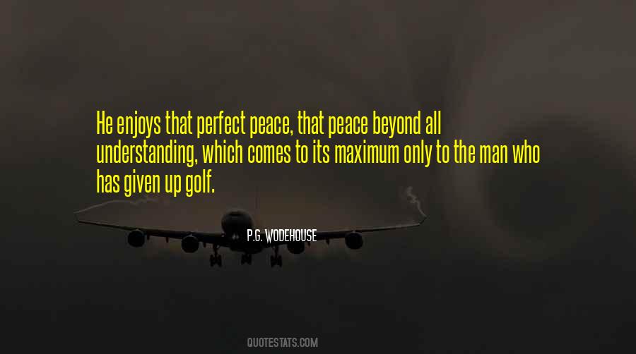 Perfect Peace Quotes #894075