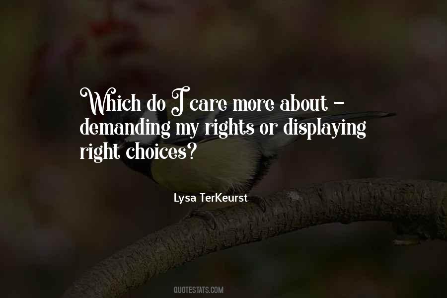 Quotes About Right Choices #1549300