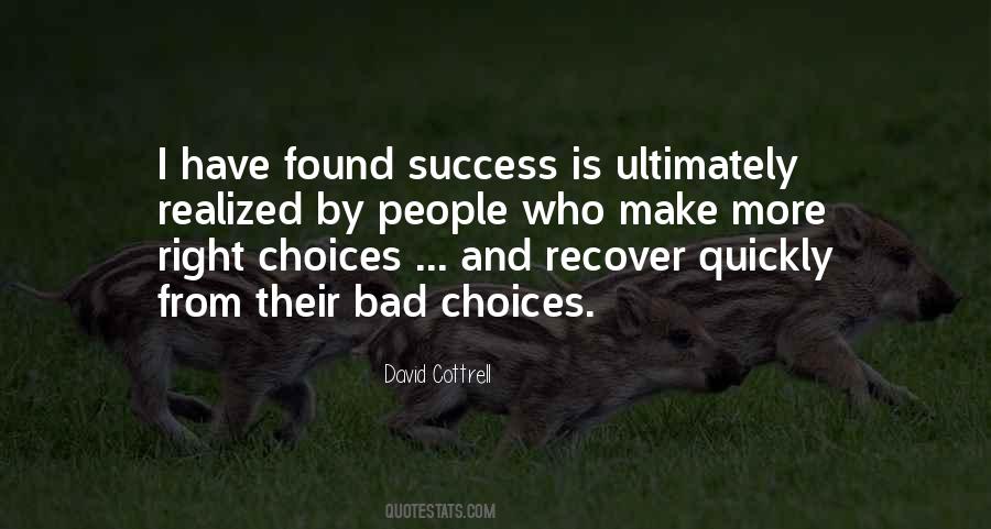 Quotes About Right Choices #401956