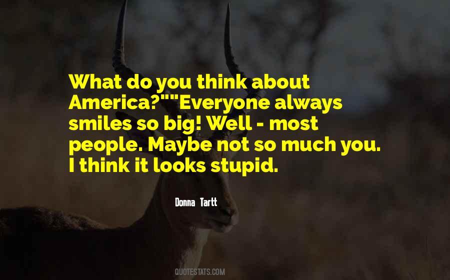 Quotes About Stupid #1799945