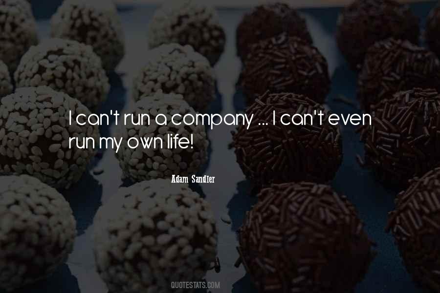 Quotes About Running A Company #1798771