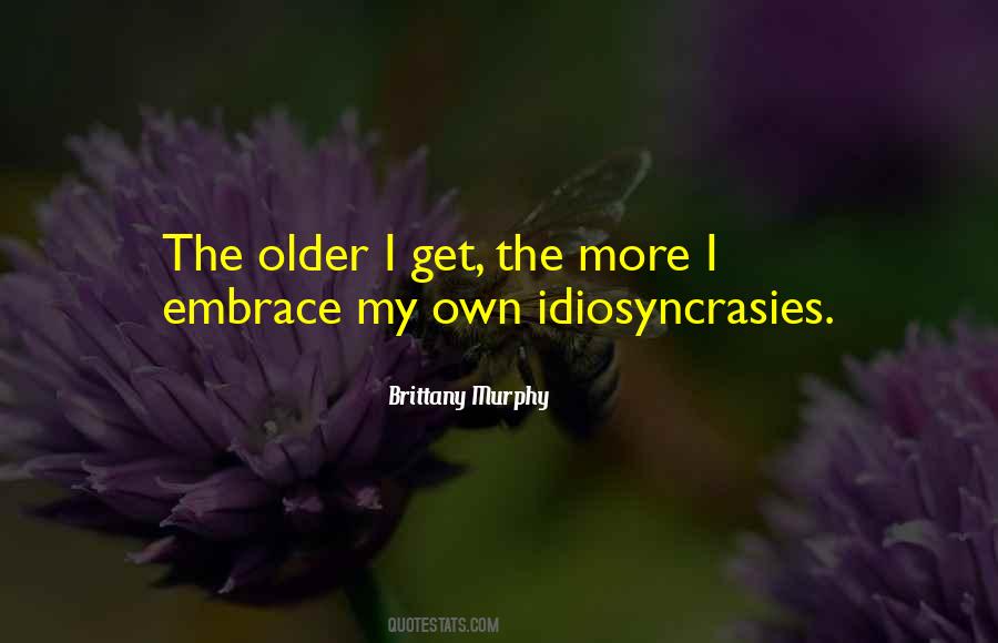 Quotes About Idiosyncrasies #918375