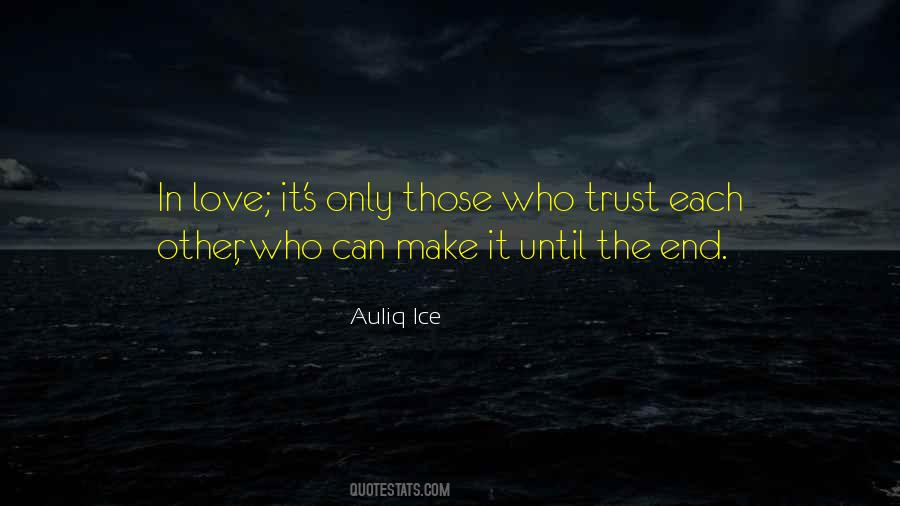 Quotes About Trust Each Other #1371095