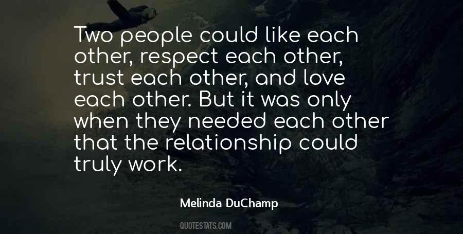 Quotes About Trust Each Other #1698050
