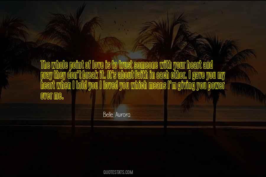Quotes About Trust Each Other #214891