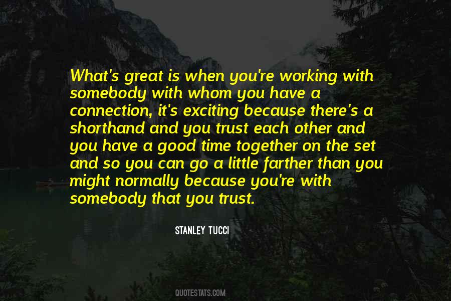 Quotes About Trust Each Other #344009