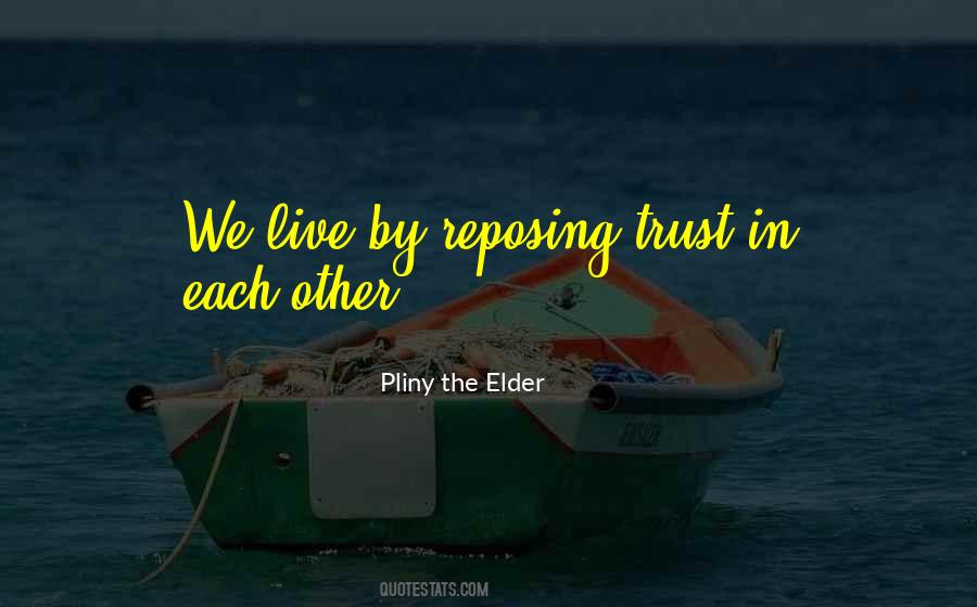 Quotes About Trust Each Other #451443