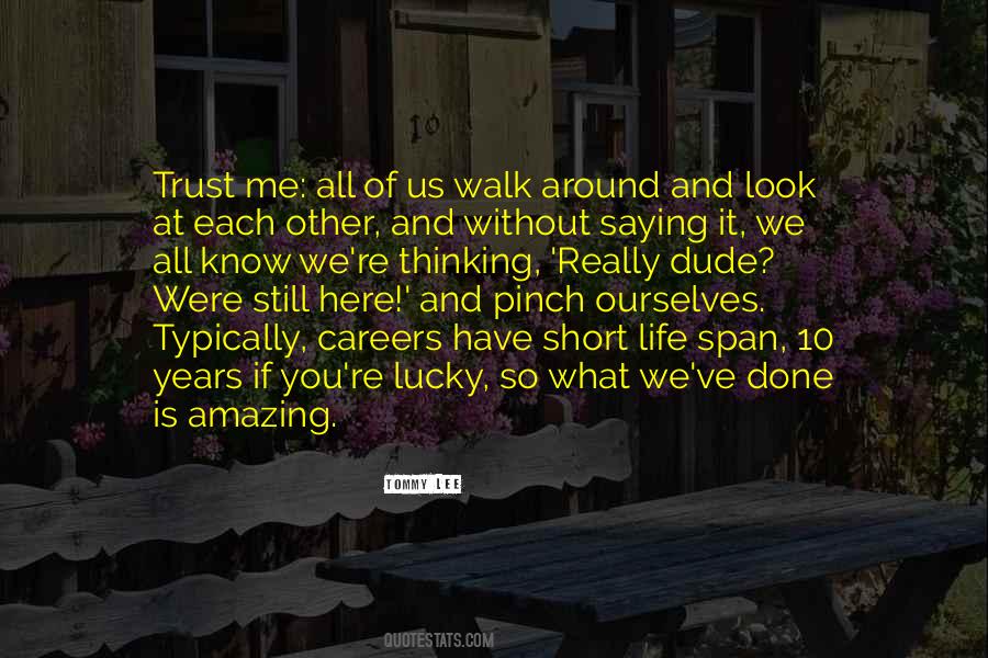 Quotes About Trust Each Other #779735