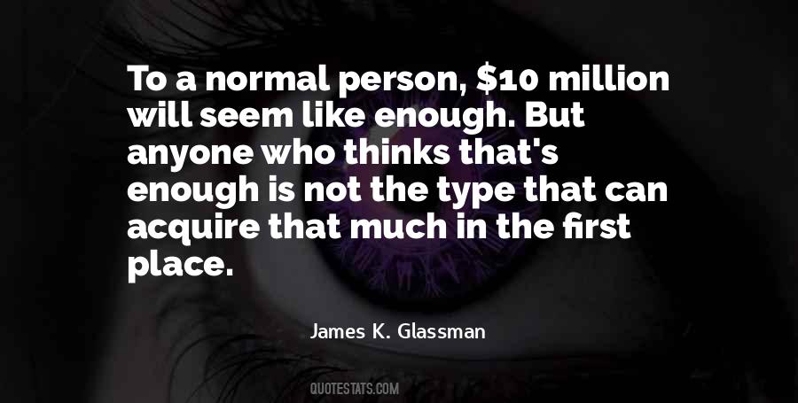 Quotes About Normal Person #385549