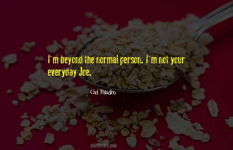 Quotes About Normal Person #99936