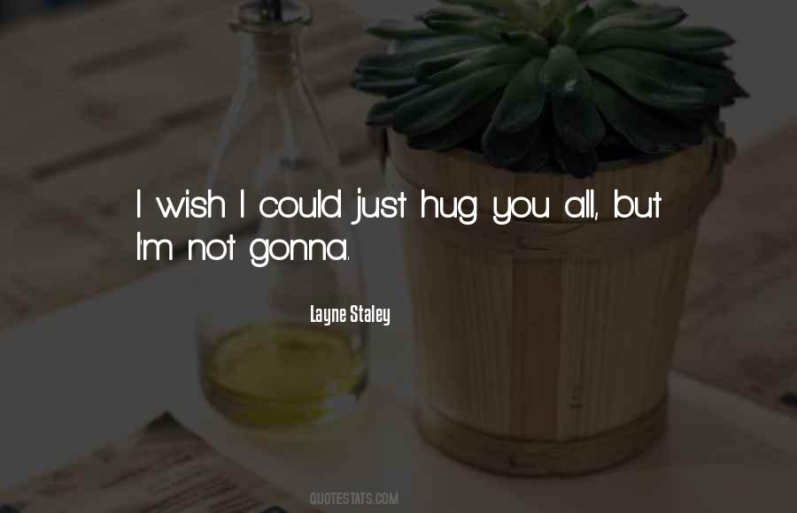 Hug You Quotes #181637