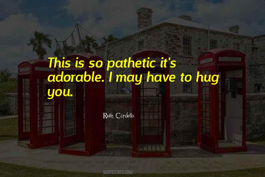 Hug You Quotes #364544