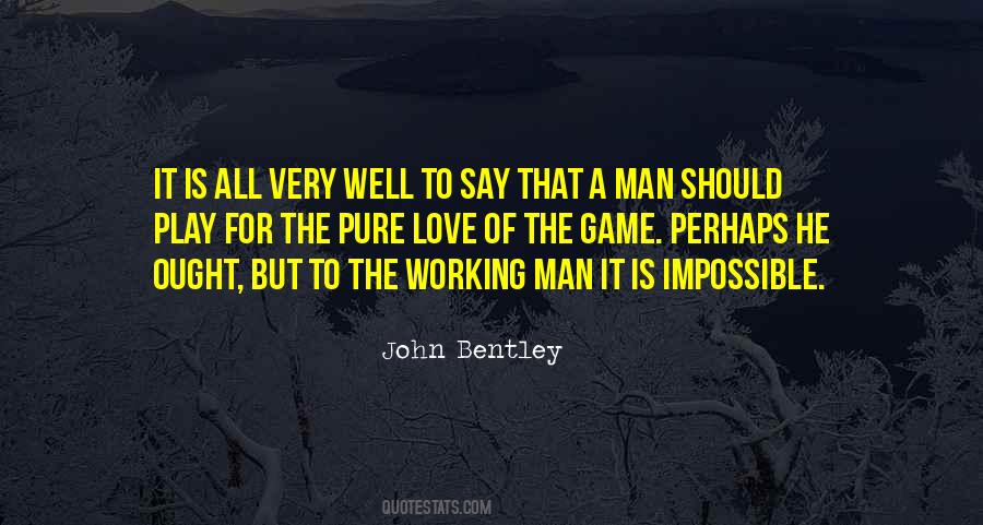 Quotes About Working Man #1371246