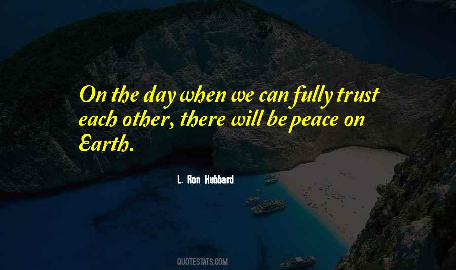 Quotes About Peace On Earth #1437311