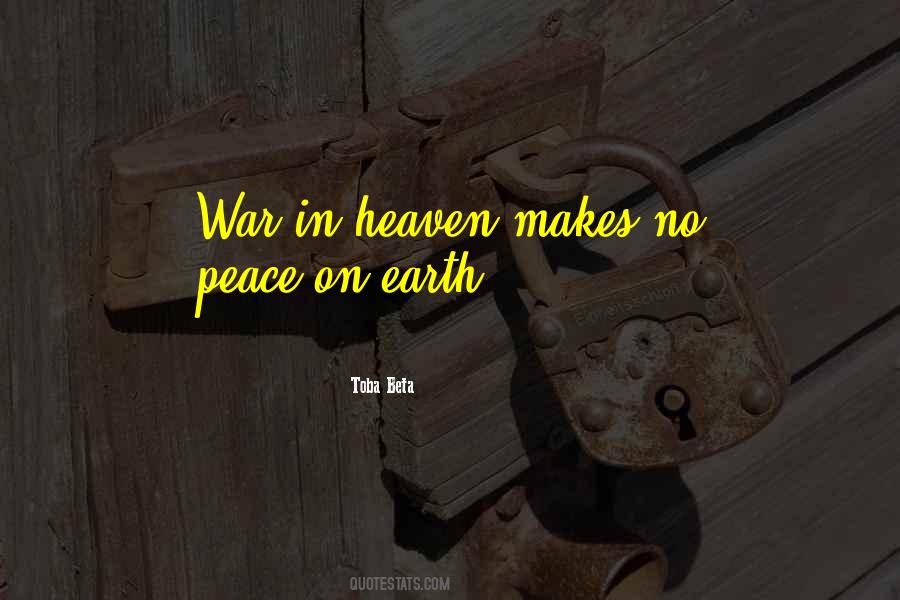 Quotes About Peace On Earth #918315