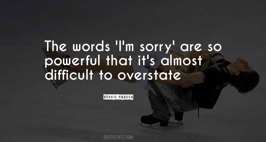 Quotes About Overstate #1171331