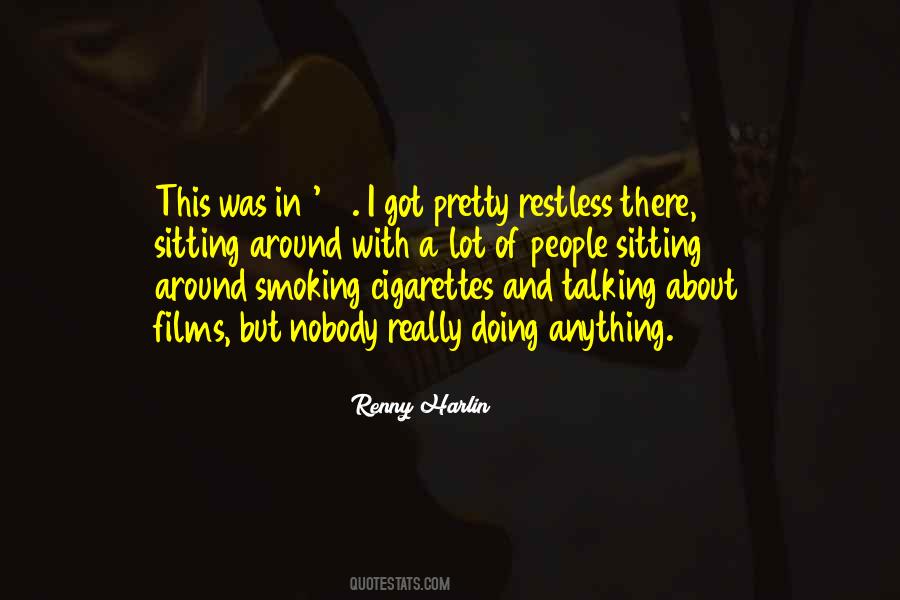 Quotes About Cigarettes #1018488