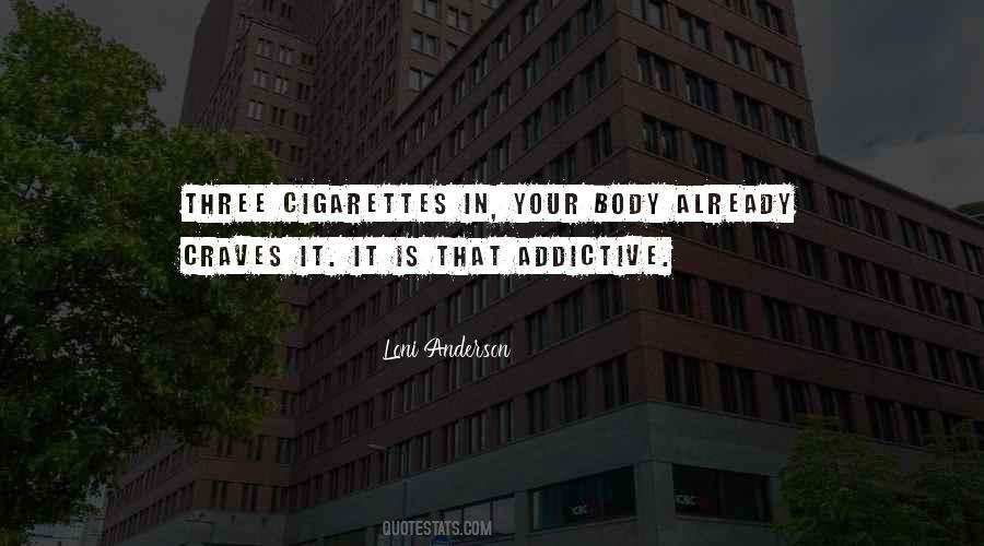 Quotes About Cigarettes #1157803