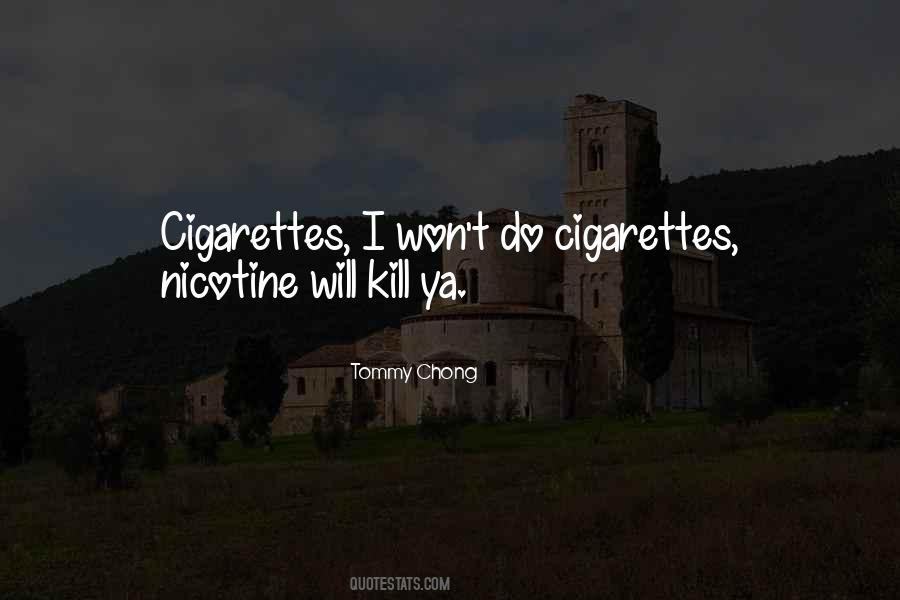 Quotes About Cigarettes #1416629