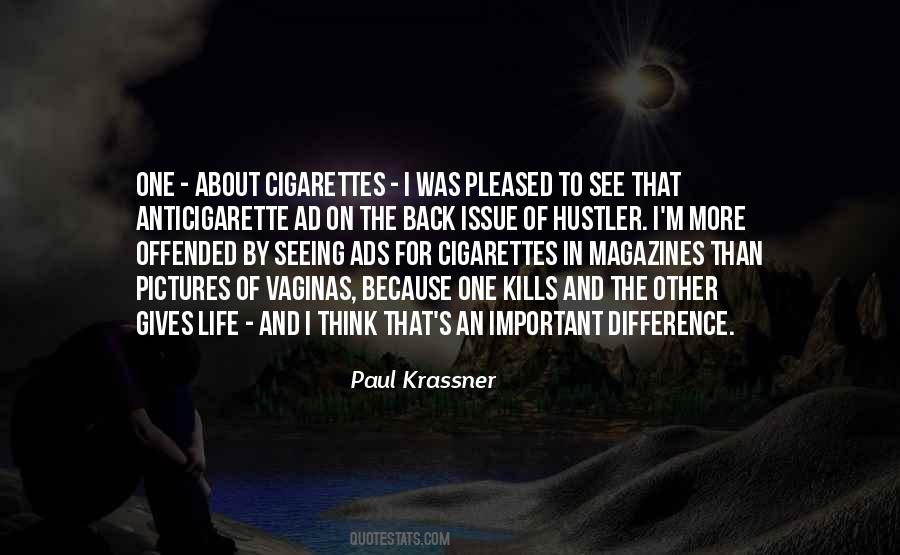 Quotes About Cigarettes #1417607