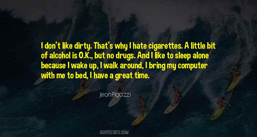 Quotes About Cigarettes #1522514