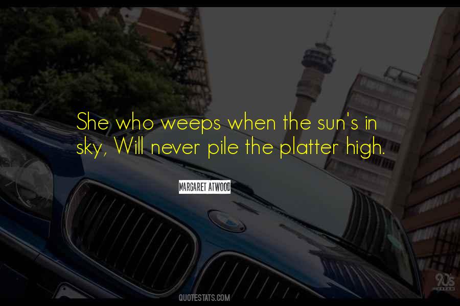 Quotes About High In The Sky #1569381