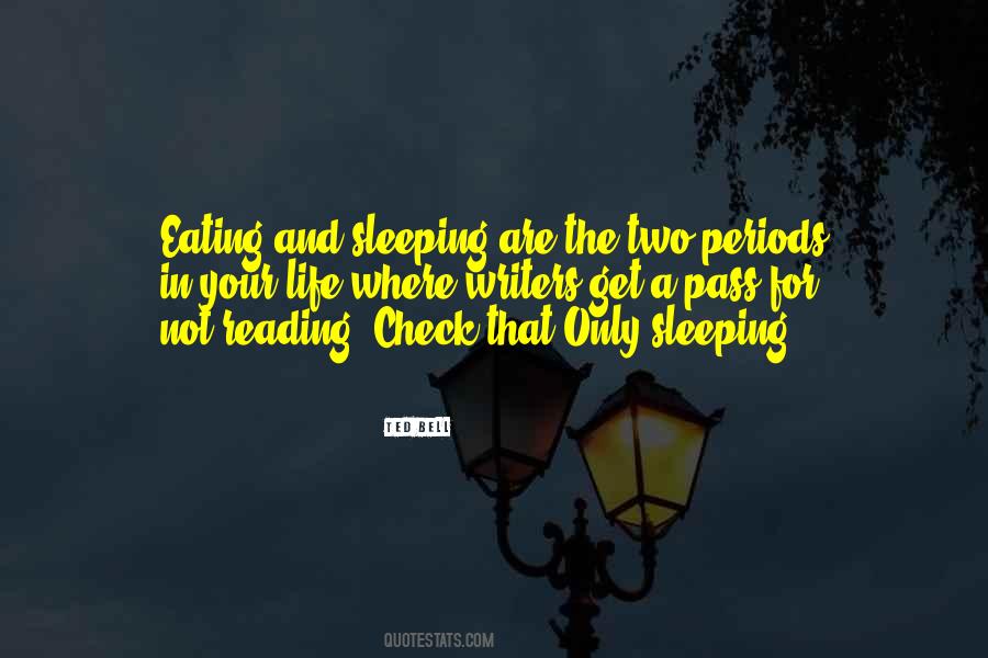 Eating And Sleeping Quotes #160616